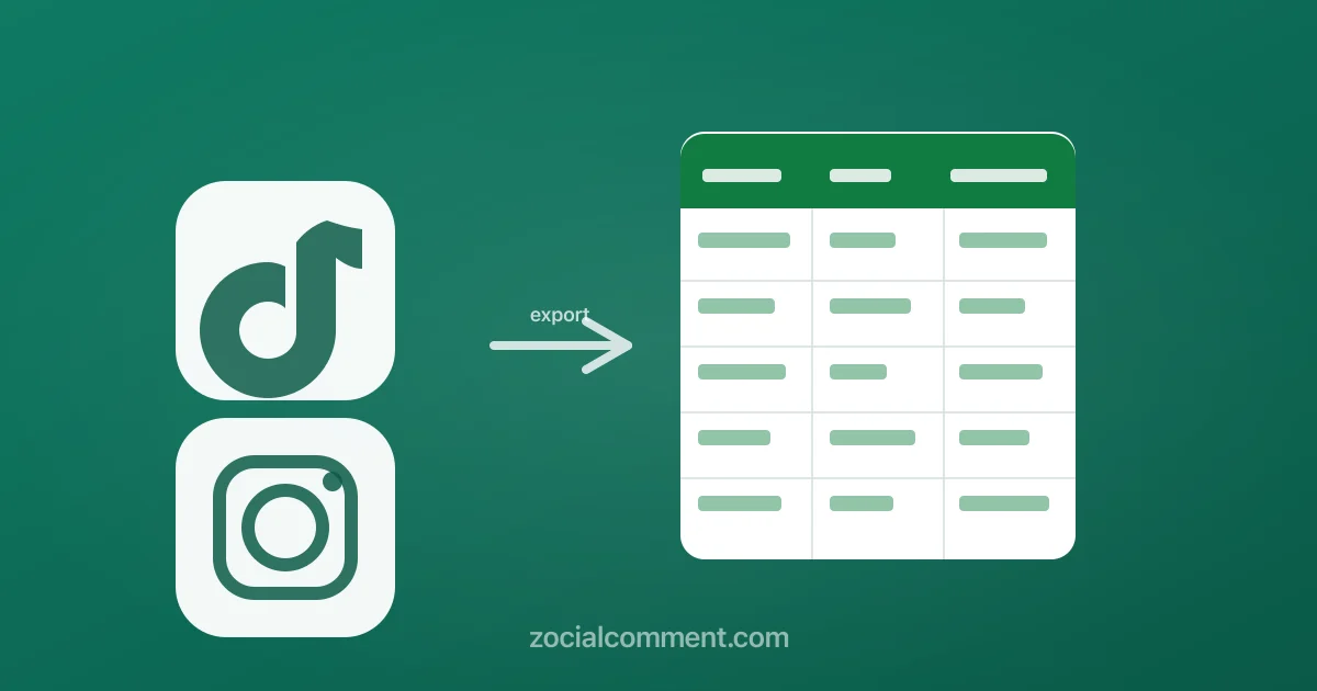 How to Export TikTok & Instagram Comments to CSV or Excel (2026)